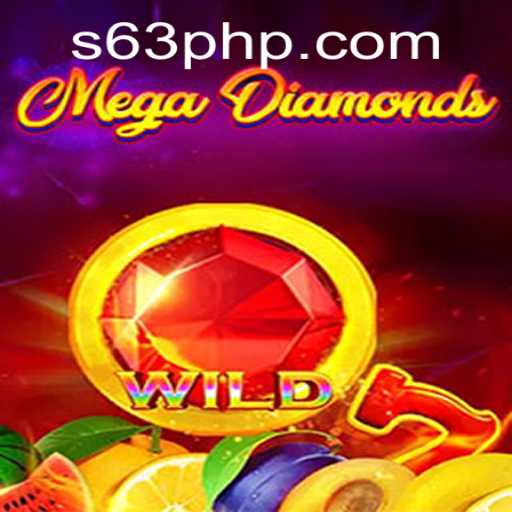 Discovering MegaDiamond: A Thrilling New Adventure with 63PHP
