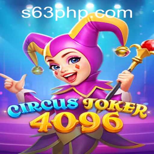 Dive into the World of CircusJoker4096: A Game of Thrills and Strategy